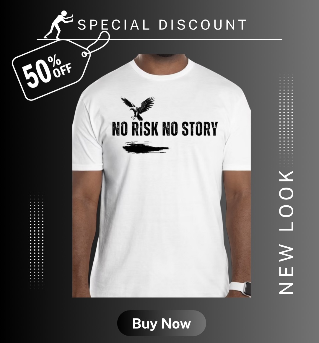 No Risk No Story